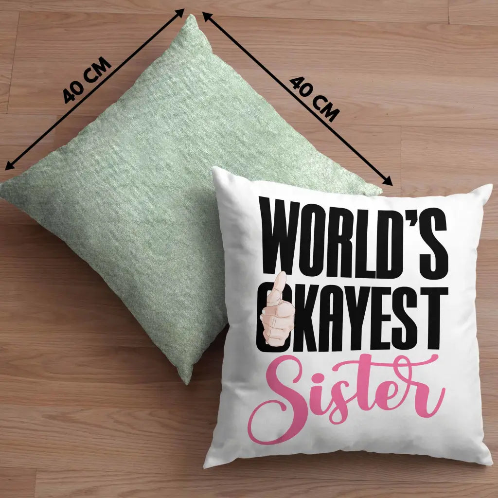 make-your-dreams-come-true-to-wear-trendation-worlds-okayest-sister-kissen-geschenk-fur-schwester-geschenkidee-beste-schwester-geburtstag-dekokissen-mit-fullung-40×40-online-hot-sale_13.webp